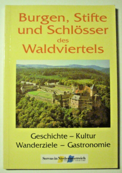 Burgen, Stifte und Schlösser des Waldviertels